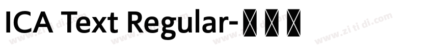 ICA Text Regular字体转换